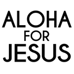 Aloha for Jesus