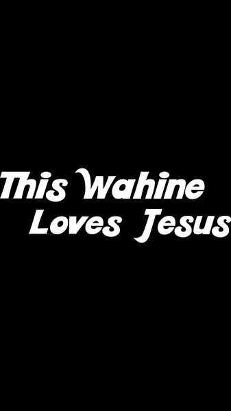White “This Wahine Loves Jesus” Sticker