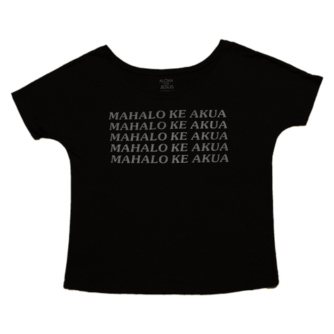 Mahalo Ke Akua shirt-White on black